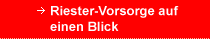 Riester-Vorsorge auf einen Blick